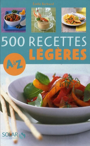500 recettes légères de A à Z