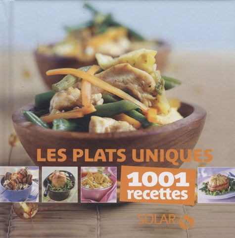 1001 recettes - Plats uniques