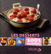 1001 recettes - Desserts