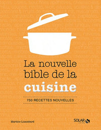 Le nouvelle bible de la cuisine
