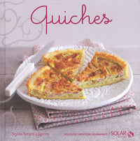 Quiches - nouvelles variations gourmandes