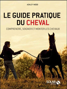 Guide pratique du cheval