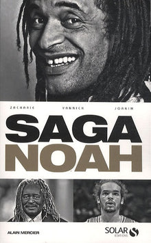 La saga Noah