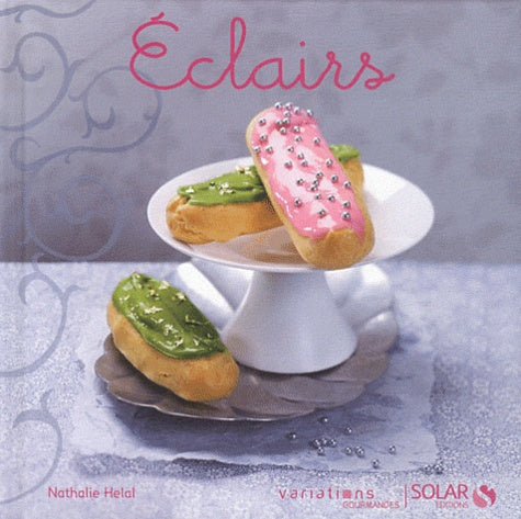 Éclairs - variations gourmandes