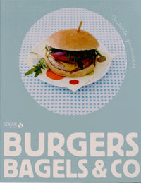 Burgers, Bagels & Co - Instants Gourmands