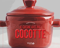 Je cuisine avec ma cocotte