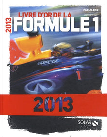 Le livre d'or de la formule 1 2013
