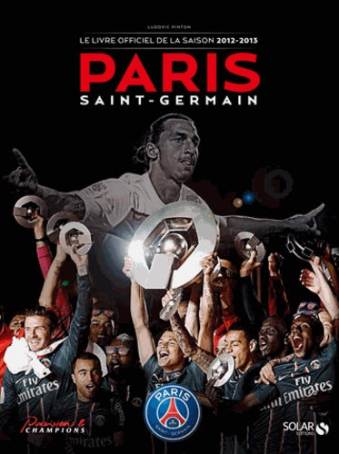 PSG Le livre de la saison 2012-2013