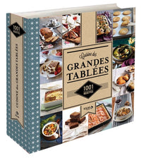 La cuisine des grandes tablees - 1001 recettes