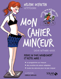 Mon cahier minceur - saison automne hiver