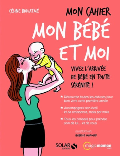 Mon cahier mon bébé et moi