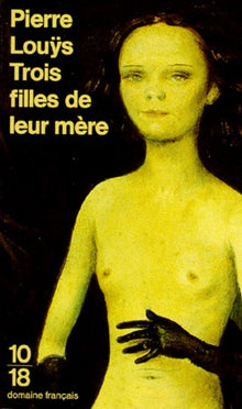 TROIS FILLES DE LEUR MERE