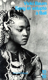 Sang et volupté à Bali