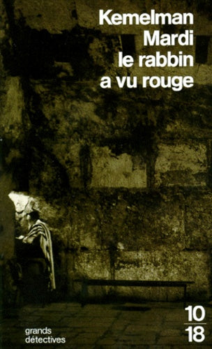 MARDI LE RABBIN A VU ROUGE