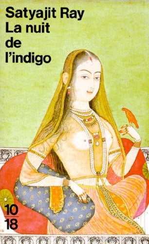 La nuit de l'indigo et autres nouvelles