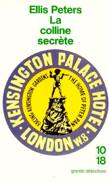 La colline secrète