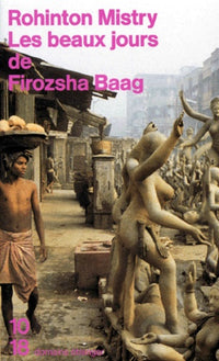 Les beaux jours de Firozsha Baag