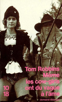 Même les cow-girls ont du vague à l'âme