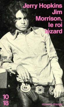 Jim Morrison, le roi lézard