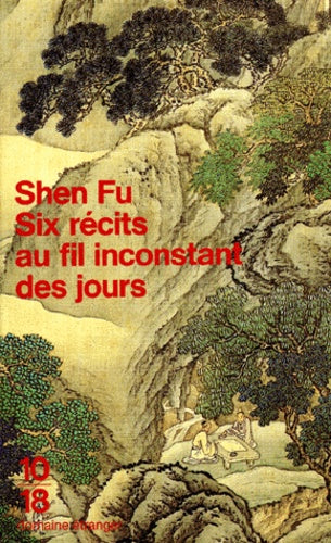 Six récits au fil inconstant des jours