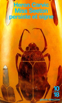 Miss Seeton persiste et signe