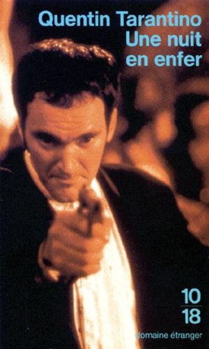 Une nuit en enfer: Scénario