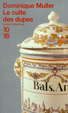 Le culte des dupes