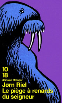 Le piège à renards du seigneur