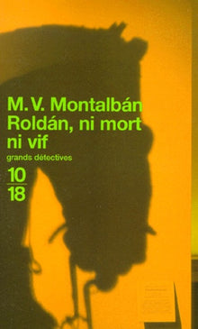 Roldan, ni mort ni vif