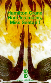 Haut Les Mains, Miss Seeton !