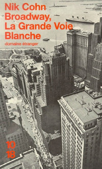 broadway, la grande voie blanche
