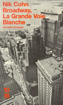 broadway, la grande voie blanche