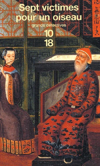Sept Victimes Pour Un Oiseau Et Autres Histoires Policieres