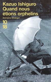 Quand nous étions orphelins