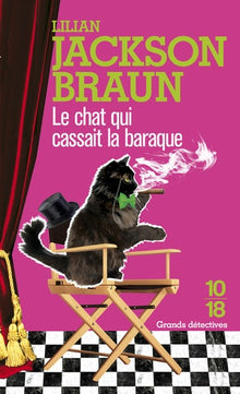 Le Chat qui cassait la baraque