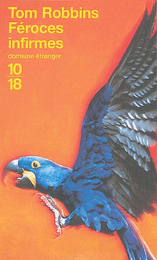 Féroces infirmes, retour des pays chauds