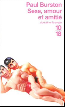 Sexe, amour et amitié