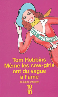 Même les Cow-Girls ont du vague à l'âme