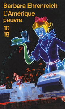 L'amérique pauvre: Comment ne pas survivre en travaillant