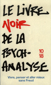 Le livre noir de la psychanalyse