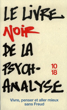 Le livre noir de la psychanalyse