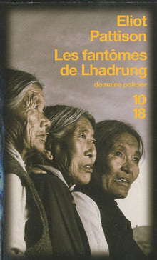 Les fantômes de Lhadrung