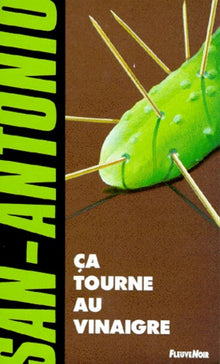 Ca tourne au vinaigre