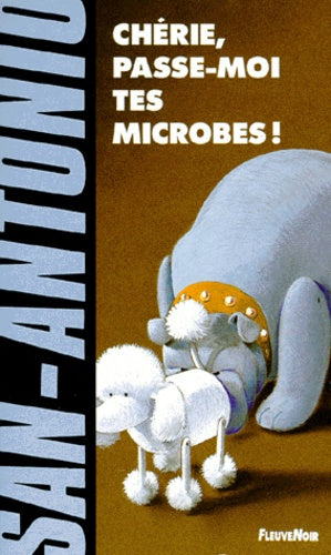 Chérie, passe-moi tes microbes !