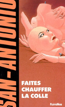 FAITES CHAUFFER LA COLLE