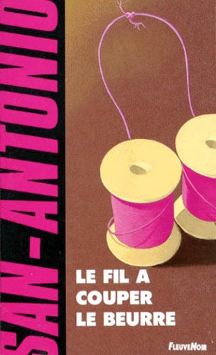 Le fil à couper le beurre