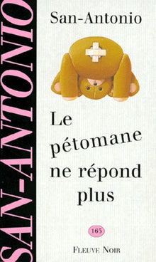 Le pétomane ne répond plus