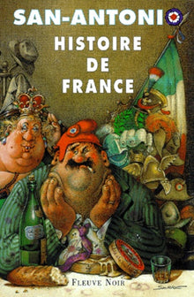 Histoire de France vue par San-Antonio