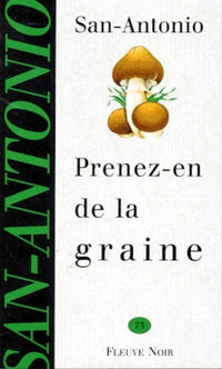 Prenez-en de la graine