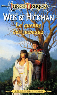 Lance dragon : La Trilogie des Légendes n° 2 - La Guerre des jumeaux